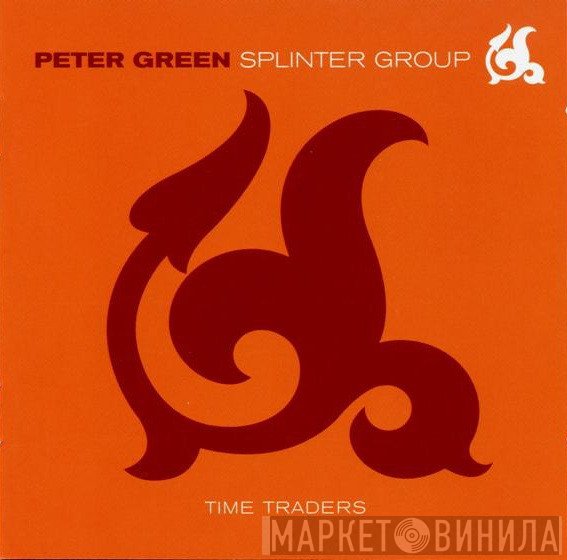 Peter Green Splinter Group  - Time Traders