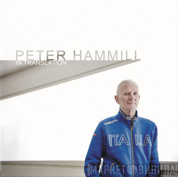 Peter Hammill  - In Translation