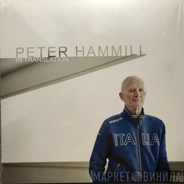Peter Hammill  - In Translation