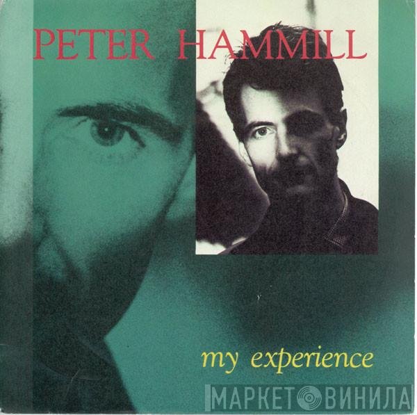 Peter Hammill  - My Experience
