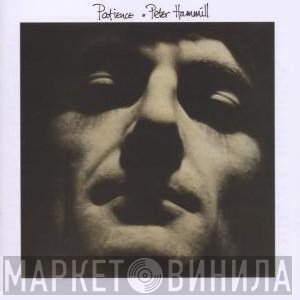 Peter Hammill - Patience