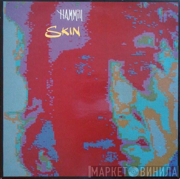 Peter Hammill - Skin