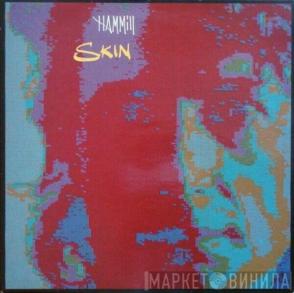 Peter Hammill  - Skin