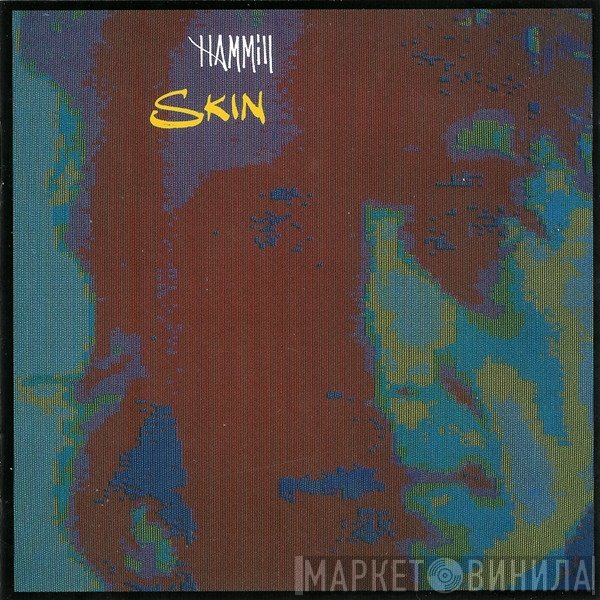 Peter Hammill  - Skin
