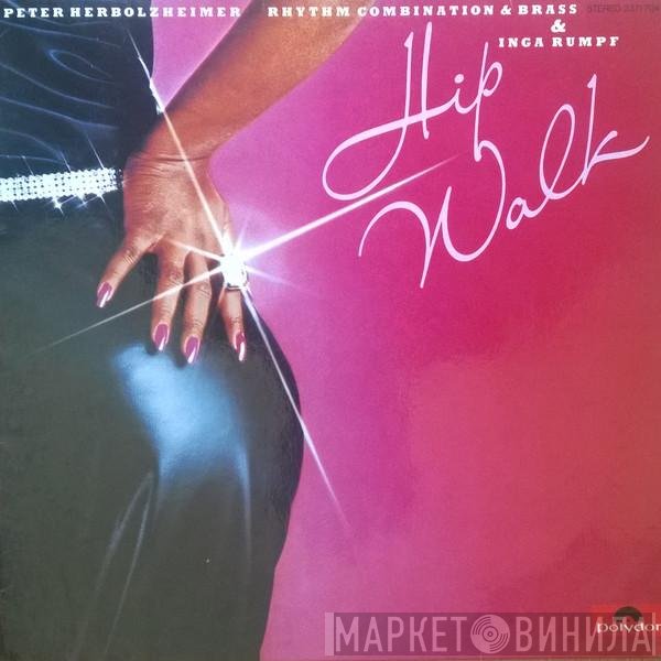 Peter Herbolzheimer Rhythm Combination & Brass & Inga Rumpf  - Hip Walk