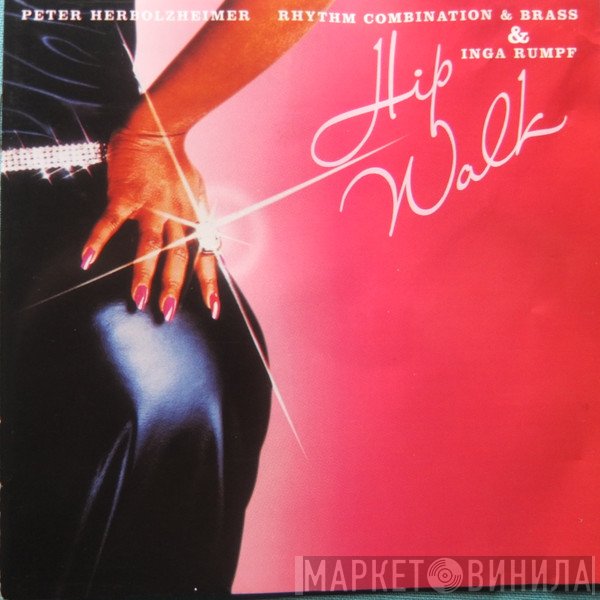 Peter Herbolzheimer Rhythm Combination & Brass & Inga Rumpf  - Hip Walk