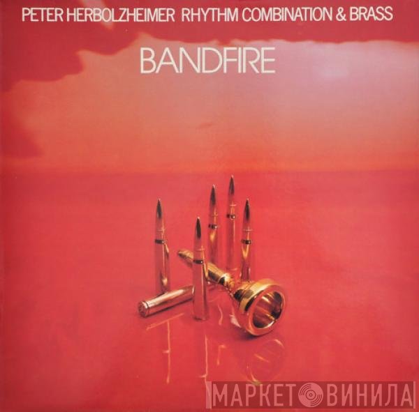 Peter Herbolzheimer Rhythm Combination & Brass  - Bandfire