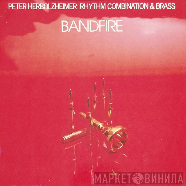 Peter Herbolzheimer Rhythm Combination & Brass  - Bandfire