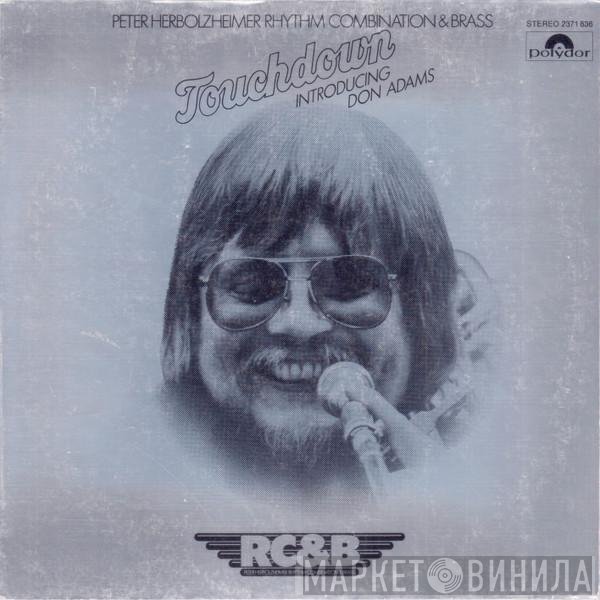 Peter Herbolzheimer Rhythm Combination & Brass Introducing Don Adams  - Touchdown