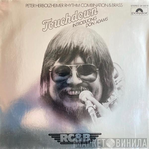 Peter Herbolzheimer Rhythm Combination & Brass Introducing Don Adams  - Touchdown