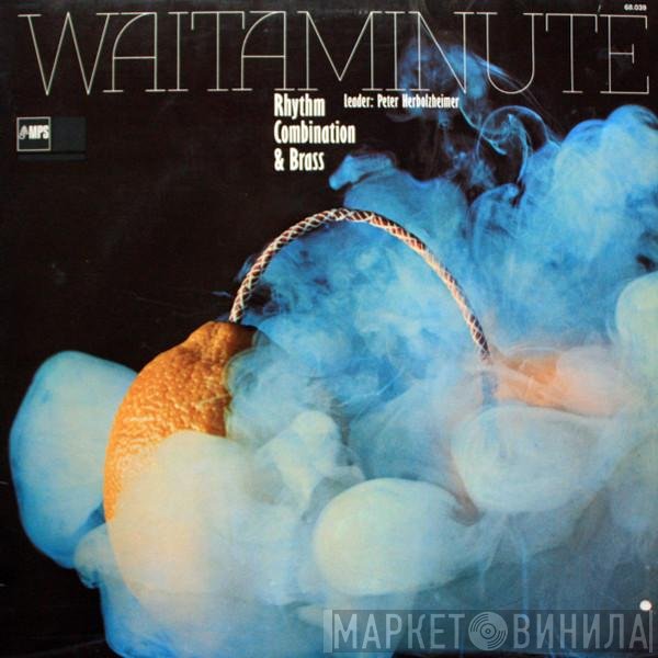 Peter Herbolzheimer Rhythm Combination & Brass Leader: Peter Herbolzheimer  - Waitaminute
