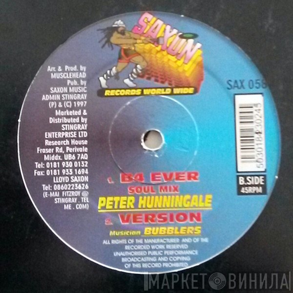 Peter Hunnigale - B4 Ever
