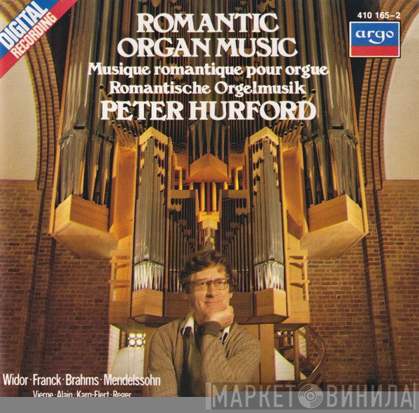 Peter Hurford - Romantic Organ Music