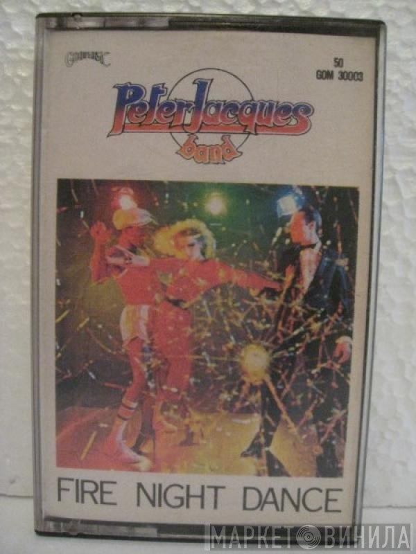 Peter Jacques Band  - Fire Night Dance