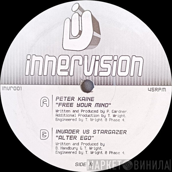 Peter Kaine, Invader, Stargazer  - Free Your Mind / Alter Ego