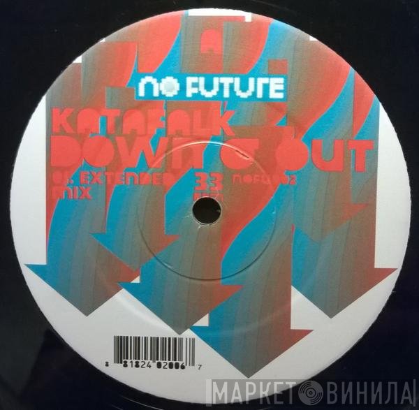Peter Katafalk - Down & Out