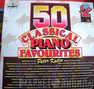 Peter Katin - 50 Classical Piano Favourites