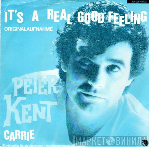 Peter Kent - It's A Real Good Feeling