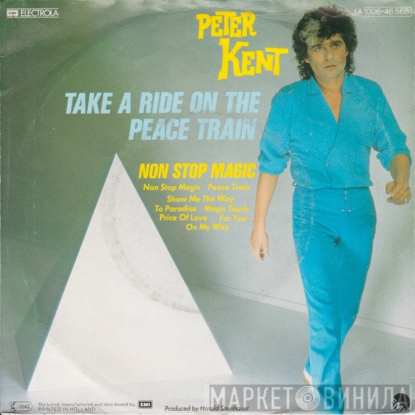 Peter Kent  - Take A Ride On The Peace Train