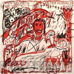 Peter Kowald  - Open Secrets