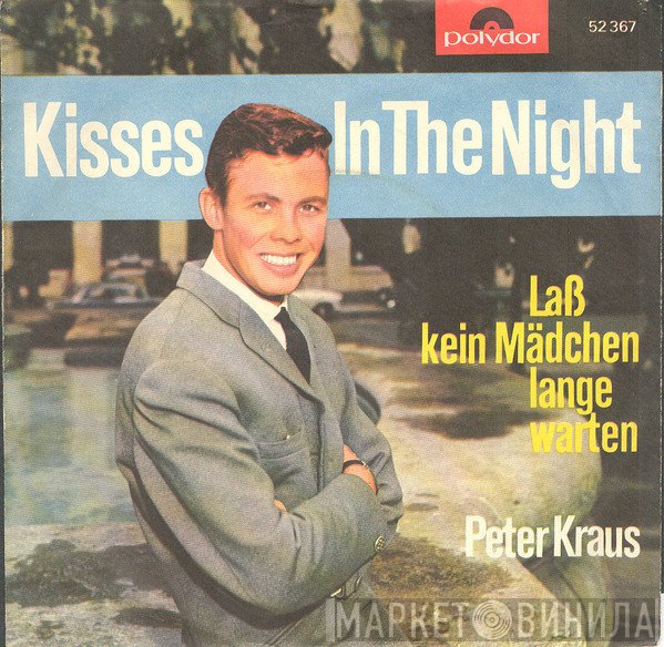 Peter Kraus  - Kisses In The Night