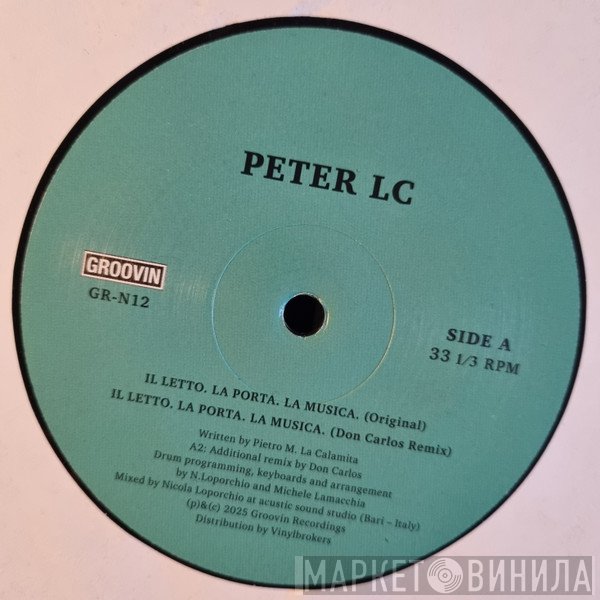 Peter LC - Il Letto La Porta La Musica