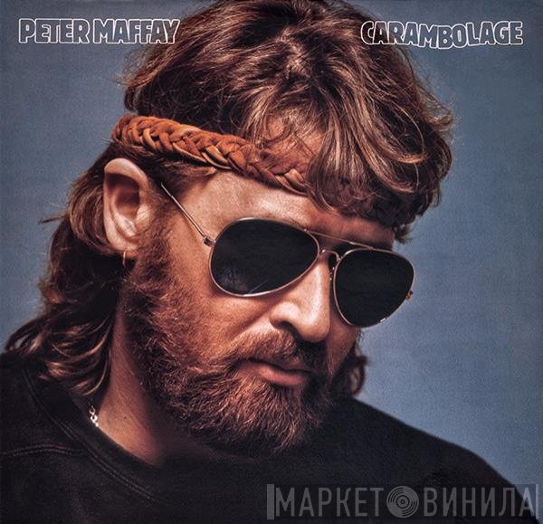 Peter Maffay  - Carambolage