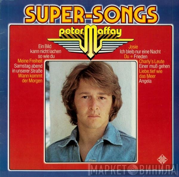 Peter Maffay  - Super-Songs