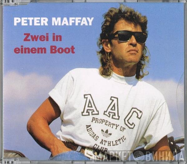 Peter Maffay  - Zwei In Einem Boot