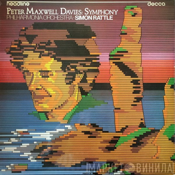 Peter Maxwell Davies, Philharmonia Orchestra, Sir Simon Rattle - Symphony