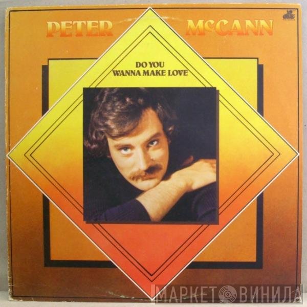 Peter McCann - Do You Wanna Make Love