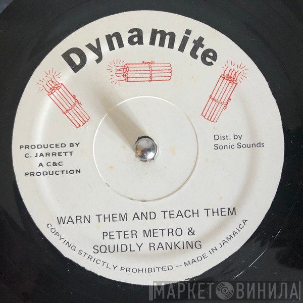 Peter Metro, Squidly Ranks - Warn Them And Teach Them / Outside Right