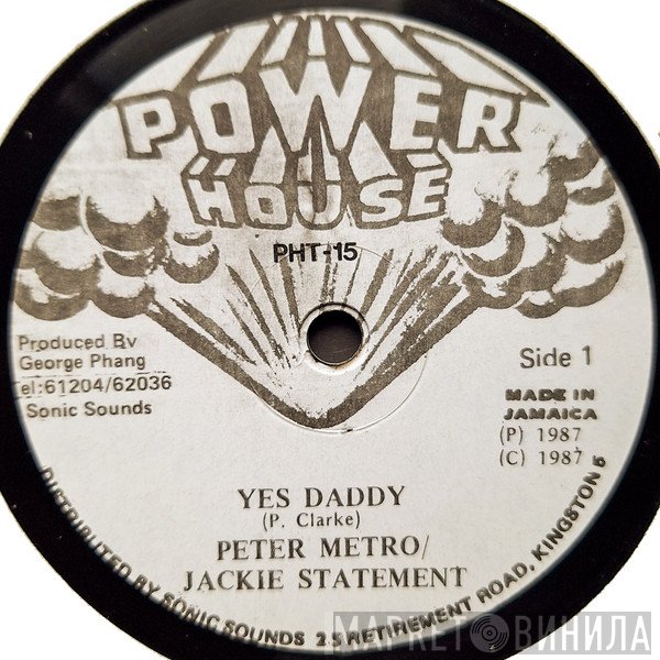 Peter Metro, Jackie Statement - Yes Daddy
