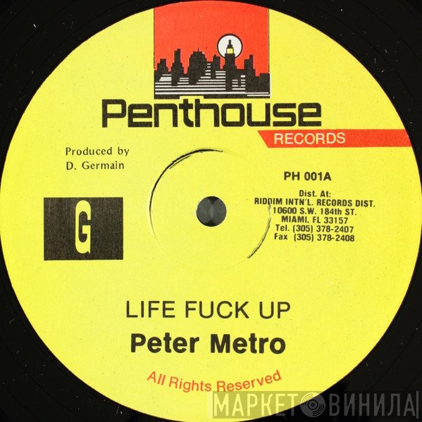 Peter Metro - Life Fuck Up