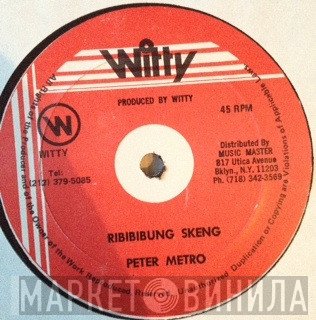Peter Metro - Ribibibung Skeng