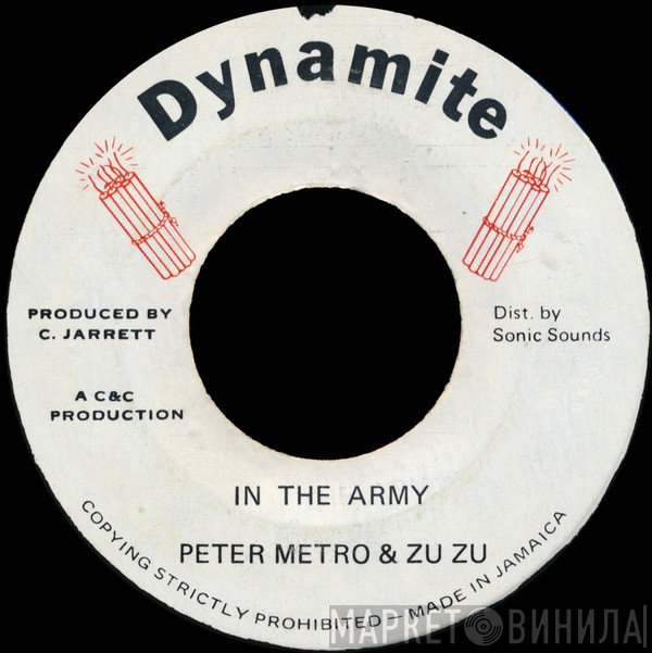 Peter Metro, Zu-Zu - In The Army