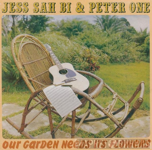 Peter One, Jess Sah Bi - Our Garden Needs Its Flowers