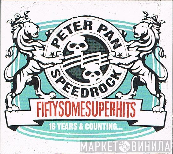 Peter Pan Speedrock - Fiftysomesuperhits
