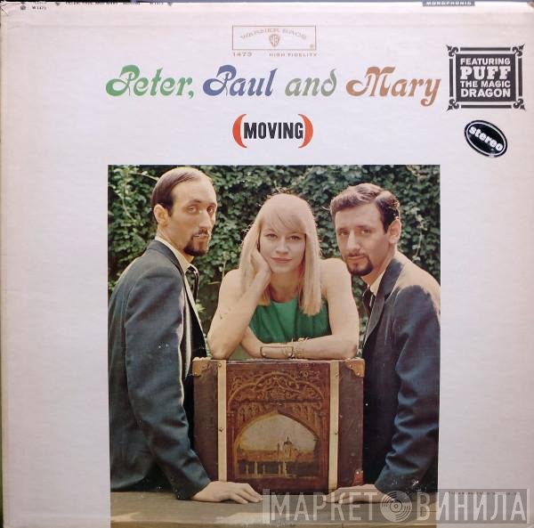 Peter, Paul & Mary  - (Moving)
