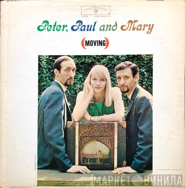 Peter, Paul & Mary  - (Moving)