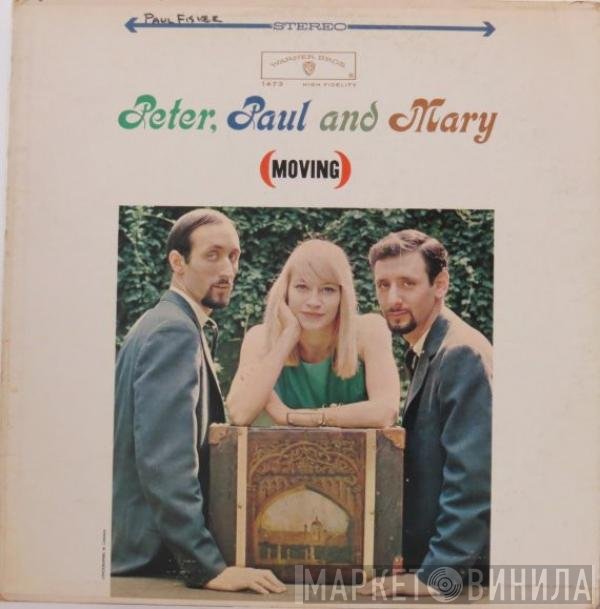 Peter, Paul & Mary  - (Moving)