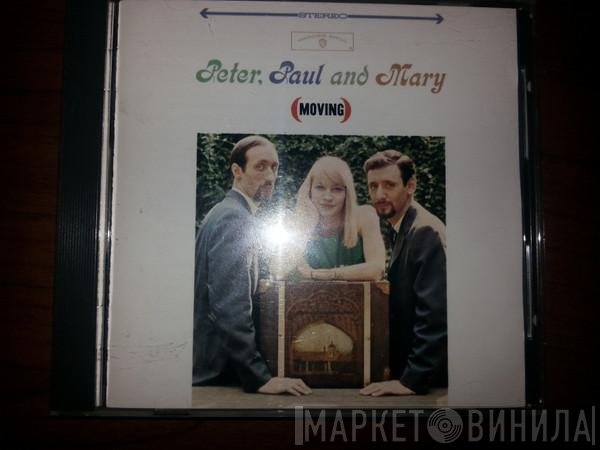 Peter, Paul & Mary  - (Moving)