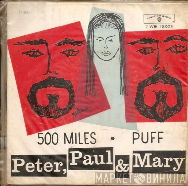 Peter, Paul & Mary  - 500 Miles