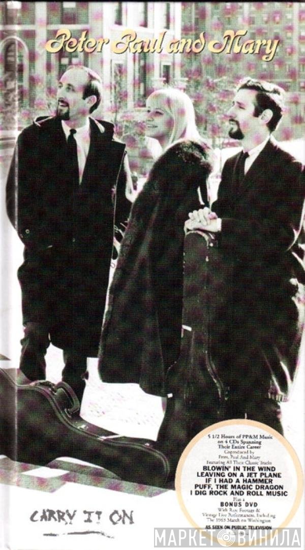 Peter, Paul & Mary  - Carry It On