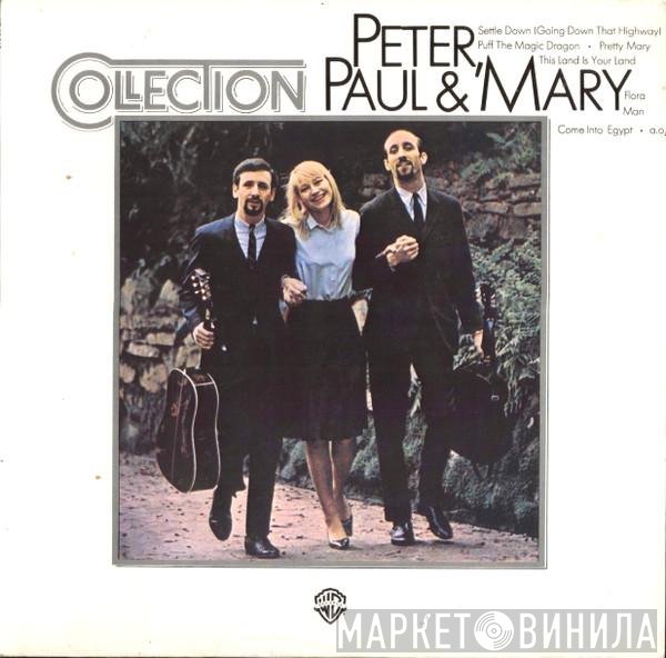 Peter, Paul & Mary - Collection