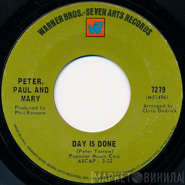 Peter, Paul & Mary - Day Is Done