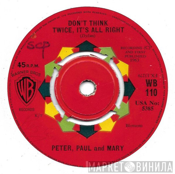 Peter, Paul & Mary - Don't Think Twice, It's All Right