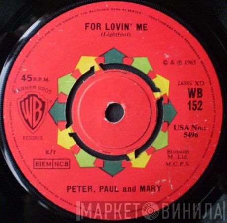 Peter, Paul & Mary - For Lovin' Me
