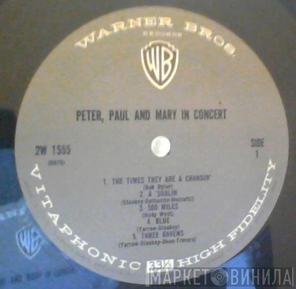 Peter, Paul & Mary  - In Concert