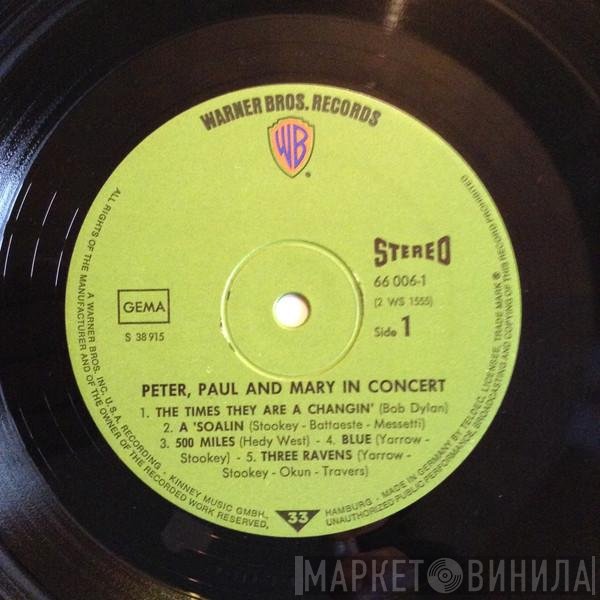 Peter, Paul & Mary  - In Concert